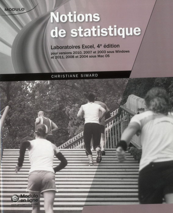 Emprunter Notions de statistique. Laboratoires Excel, pour versions 2010, 2007 et 2003 sous Windows, et 2011, livre