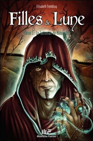 Emprunter Filles de Lune Tome 3 : Le Talisman de Maxandre livre