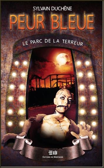 Emprunter Peur bleue. Le Parc de la terreur livre