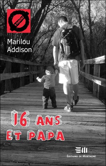 Emprunter 16 ans et papa livre