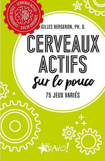 Emprunter Cerveaux actifs sur le pouce. 75 jeux variés livre