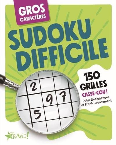 Emprunter Sudoku difficile. 150 grilles casse-cou ! [EDITION EN GROS CARACTERES livre
