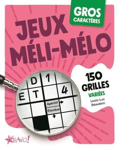 Emprunter Jeux méli-mélo. 122 jeux variés [EDITION EN GROS CARACTERES livre