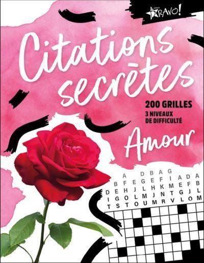 Emprunter Citations secrètes amour. 200 grilles, 3 niveaux de difficulté livre