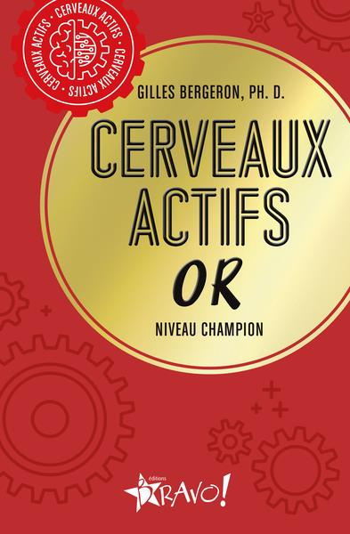 Emprunter Cerveaux actifs Or. Niveau avancé livre