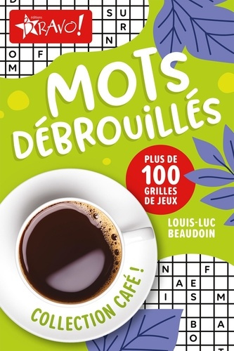 Emprunter Café mots débrouillés. Plus de 100 grilles de jeux livre