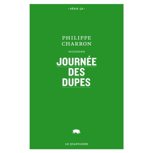 Emprunter Journee des dupes livre