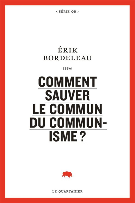 Emprunter COMMENT SAUVER LE COMMUN DU COMMUNISME ? livre