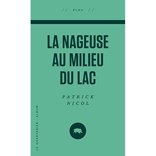 Emprunter La nageuse au milieu du lac livre