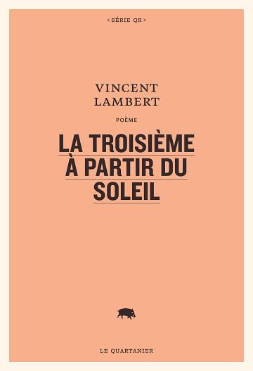 Emprunter La troisième à partir du Soleil livre