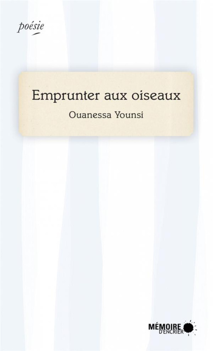 Emprunter Emprunter aux oiseaux livre