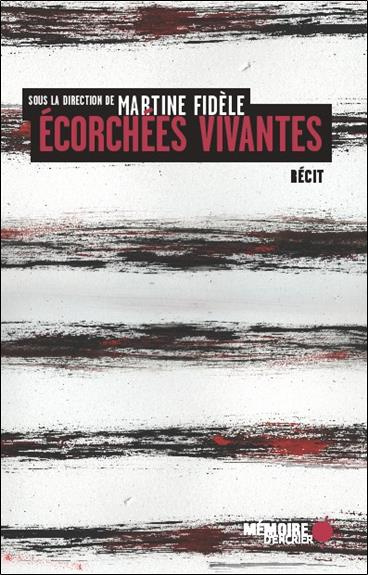 Emprunter Ecorchées vivantes livre