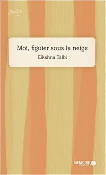 Emprunter Moi, figuier sous la neige livre