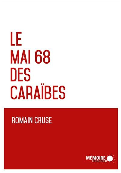 Emprunter Le Mai 68 des Caraïbes livre