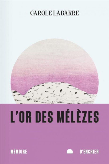 Emprunter L'or des mélèzes livre