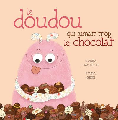 Emprunter Le doudou qui aimait trop le chocolat livre