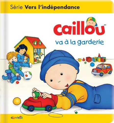 Emprunter Caillou : Caillou va à la garderie livre