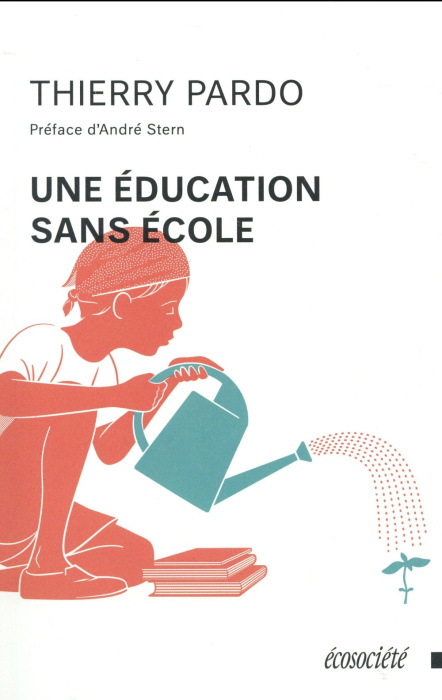 Emprunter Une éducation sans école livre