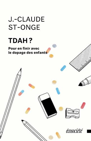 Emprunter TDAH ? Pour en finir avec le dopage des enfants livre