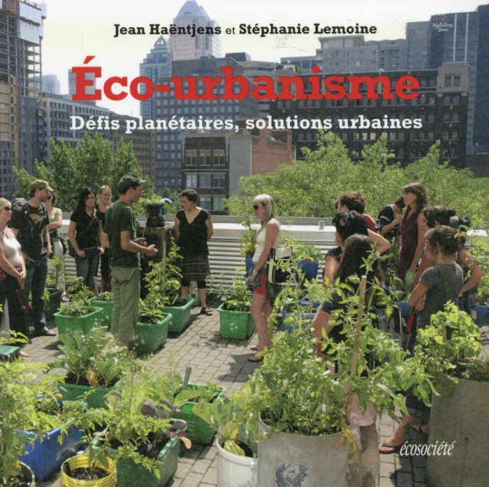 Emprunter Eco-urbanisme. Défis planétaires, solutions urbaines livre