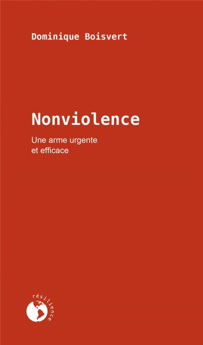 Emprunter Nonviolence - Une arme urgente et efficace livre