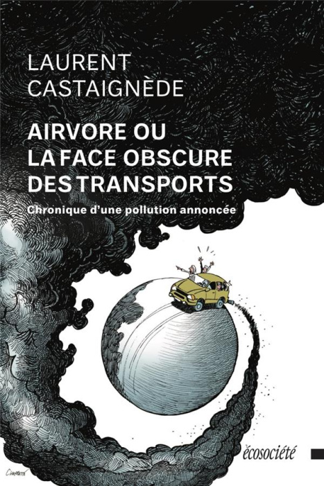 Emprunter Airvore ou la face obscure des transports. Chronique d'une pollution annoncée livre