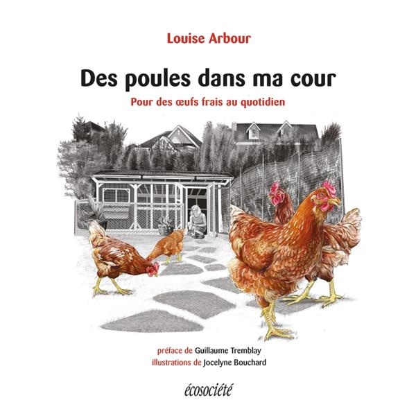 Emprunter Des poules dans ma cour. Pour des oeufs frais au quotidien livre