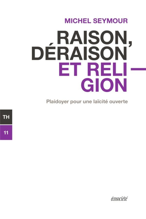 Emprunter Raison, déraison et religion - Plaidoyer pour une laïcité ou livre