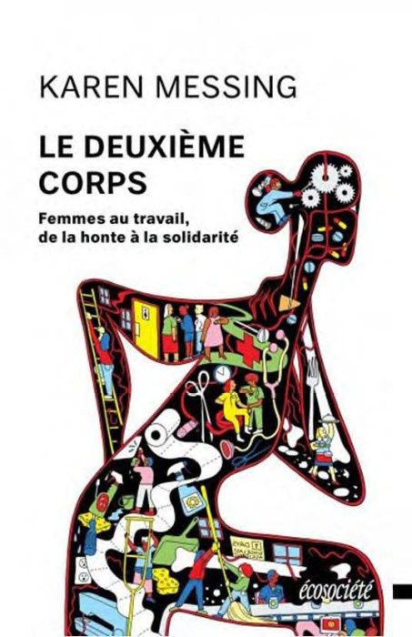 Emprunter Le deuxième corps. Femmes au travail, de la honte à la solidarité livre