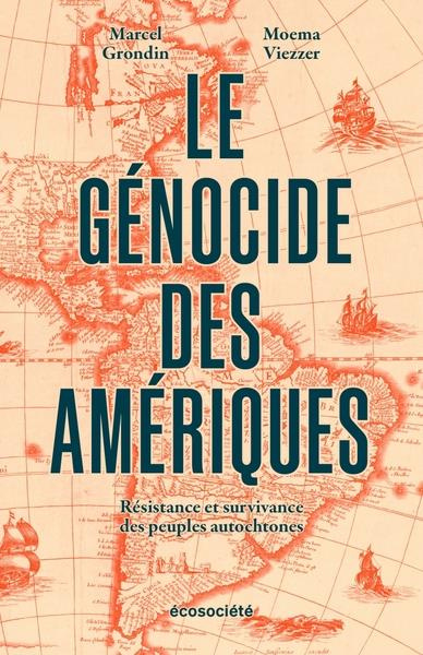 Emprunter Le génocide des Amériques. Résistance et survivance des peuples autochtones livre