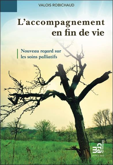 Emprunter L'accompagnement en fin de vie - Nouveau regard sur les soins palliatifs livre