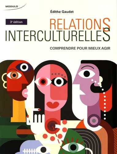 Emprunter Relations interculturelles. Comprendre pour mieux agir, 3e édition livre