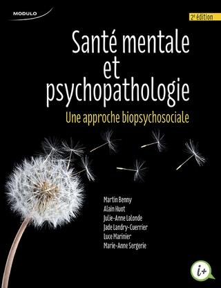 Emprunter Santé mentale et psychopathologie. Une approche biopsychosociale, 2e édition livre