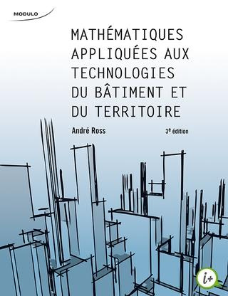Emprunter Mathématiques appliquées aux technologies du bâtiment et du territoire. 3e édition livre