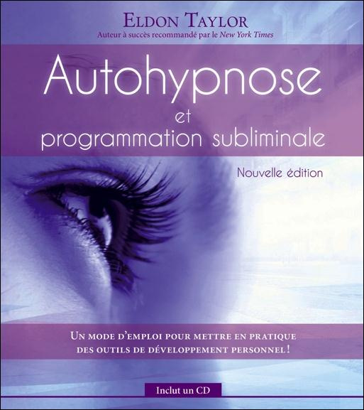 Emprunter Autohypnose et programmation subliminale. Avec 1 CD audio livre