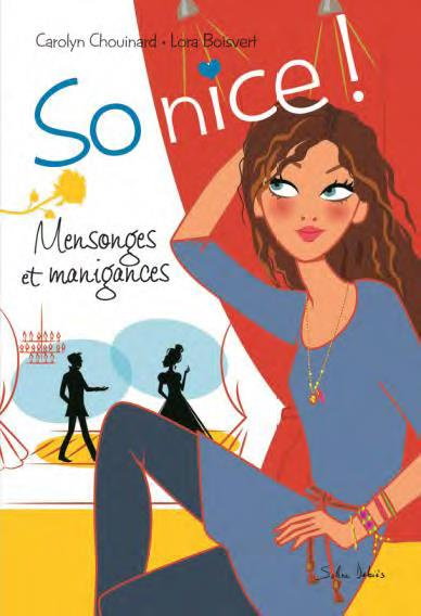 Emprunter So nice ! Tome 2 / Mensonges et manigances livre