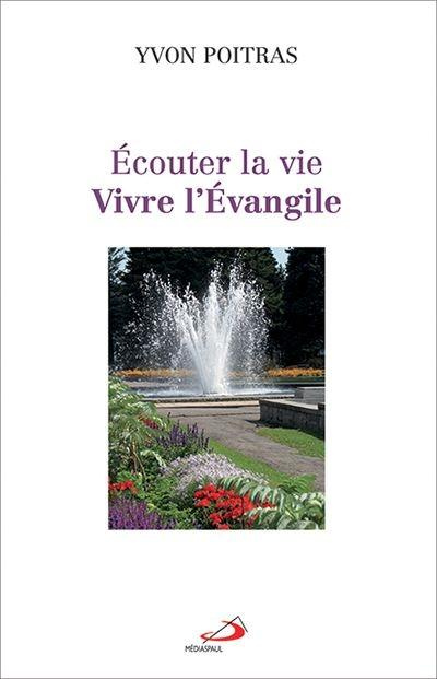 Emprunter Ecouter la vie... Vivre l'Evangile ! livre