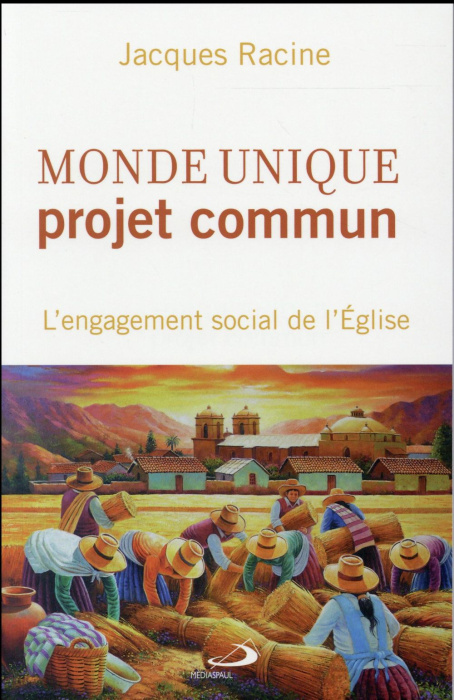 Emprunter Monde unique, projet commun. L'engagement social de l'Eglise livre