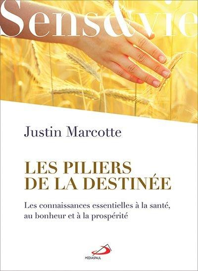Emprunter Les piliers de la destinée. Les connaissances essentielles à la santé, au bonheur et à la prospérité livre