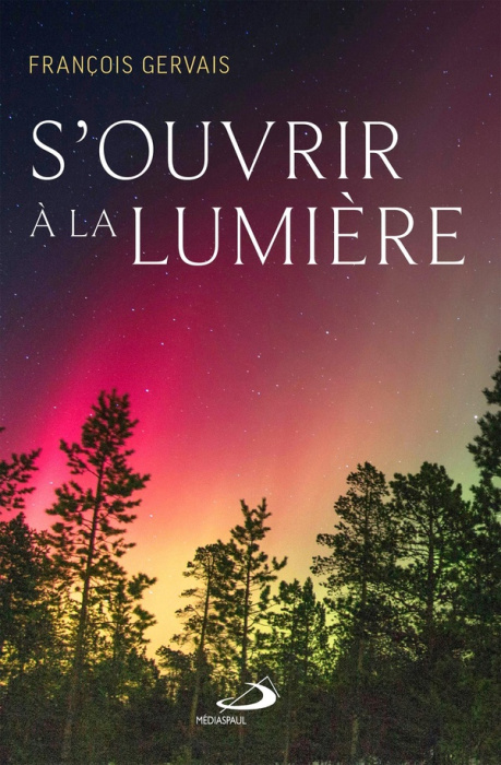 Emprunter S'ouvrir à la lumière livre