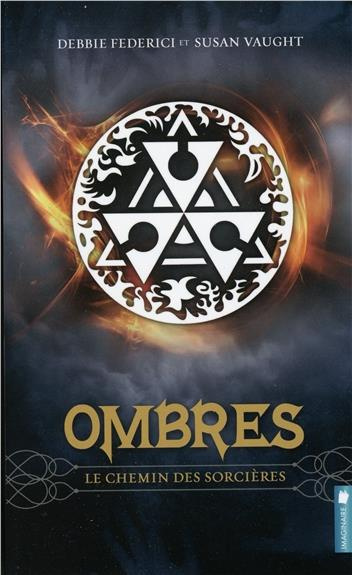 Emprunter Ombres Tome 1 : Le chemin des sorcières livre