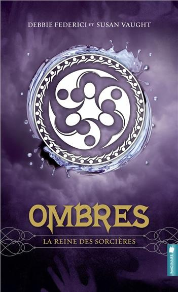 Emprunter Ombres Tome 2 : La reine des sorcières livre