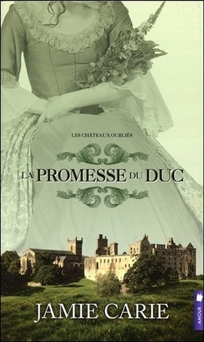 Emprunter Les châteaux oubliés Tome 3 : La promesse du Duc livre