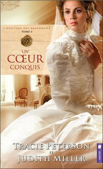 Emprunter L'héritage des Broadmoor Tome 3 : Un coeur conquis livre
