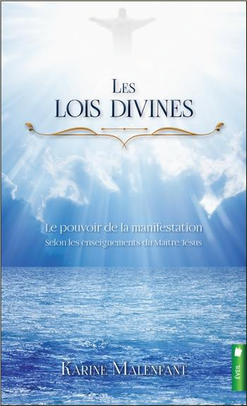 Emprunter Les lois divines. Le pouvoir de la manifestation selon les enseignements de maître Jésus livre