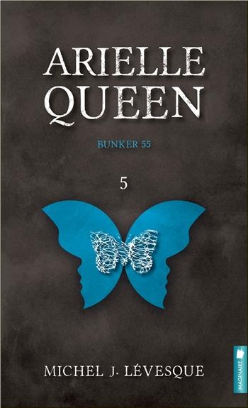 Emprunter Arielle Queen Tome 5 : Bunker 55 livre