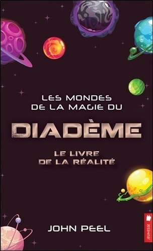Emprunter Les mondes de la magie du Diadème Tome 9 : Le livre de la réalité livre