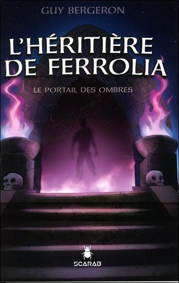 Emprunter L'héritière de Ferrolia Tome 1 : Le portail des ombres livre