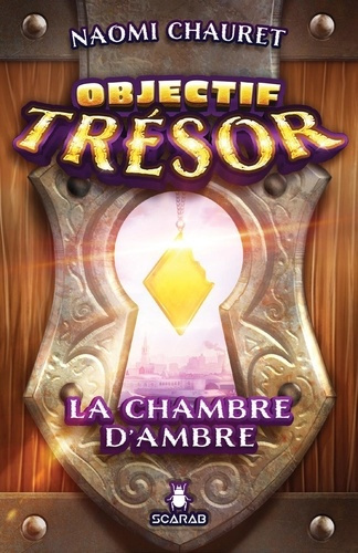 Emprunter Objectif trésor : La chambre d'ambre livre
