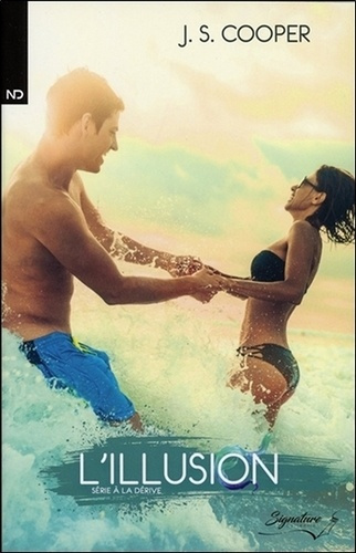 Emprunter A la dérive. Tome 1, L'illusion livre